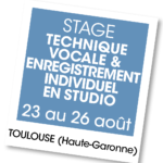 Stage de Technique Vocale et Enregistrement en Studio à Toulouse - été 2018