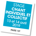 Stage de chant individuel et collectif - avril 2019