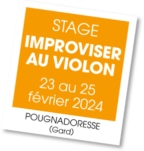 Stage improviser au violon, février 2024